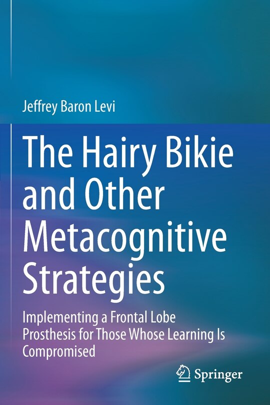 Front cover_The Hairy Bikie And Other Metacognitive Strategies