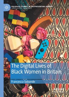 Front cover_The Digital Lives Of Black Women In Britain