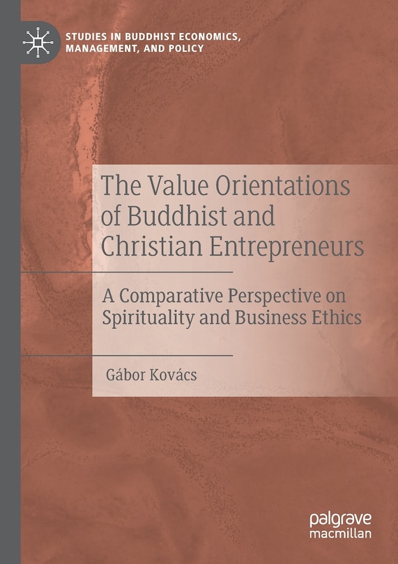 Front cover_The Value Orientations Of Buddhist And Christian Entrepreneurs