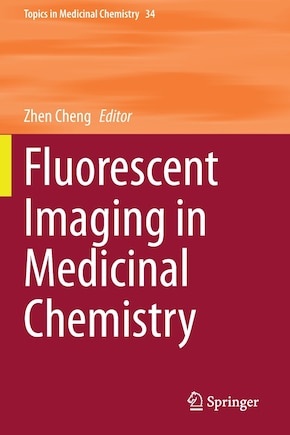 Fluorescent Imaging In Medicinal Chemistry