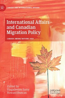 Front cover_International Affairs And Canadian Migration Policy