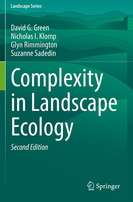 Front cover_Complexity In Landscape Ecology