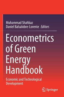 Econometrics Of Green Energy Handbook: Economic And Technological Development
