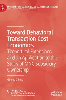 Front cover_Toward Behavioral Transaction Cost Economics