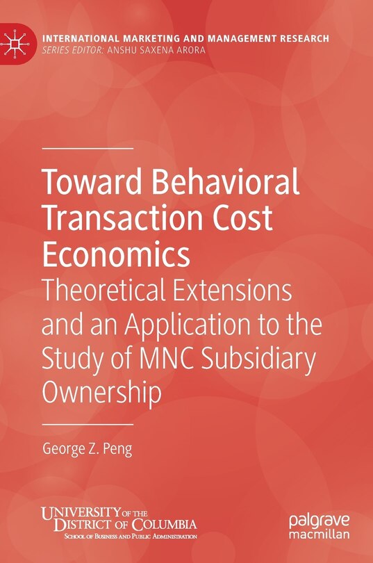 Front cover_Toward Behavioral Transaction Cost Economics