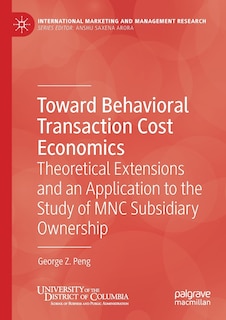 Front cover_Toward Behavioral Transaction Cost Economics