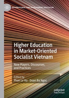 Front cover_Higher Education In Market-oriented Socialist Vietnam