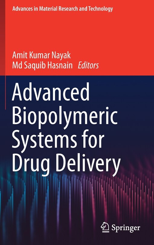 Front cover_Advanced Biopolymeric Systems For Drug Delivery