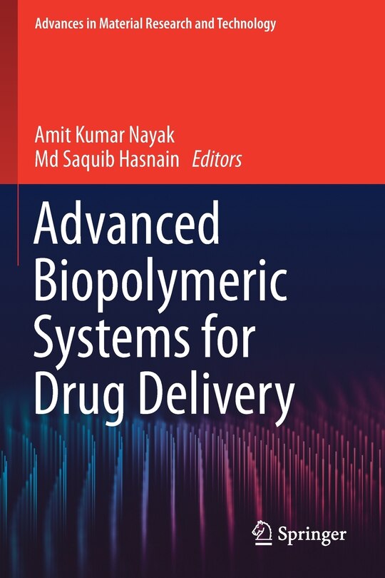 Front cover_Advanced Biopolymeric Systems For Drug Delivery