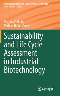 Front cover_Sustainability And Life Cycle Assessment In Industrial Biotechnology