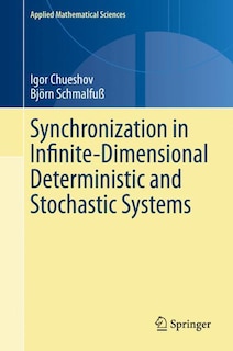 Couverture_Synchronization in Infinite-Dimensional Deterministic and Stochastic Systems