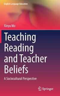 Front cover_Teaching Reading And Teacher Beliefs