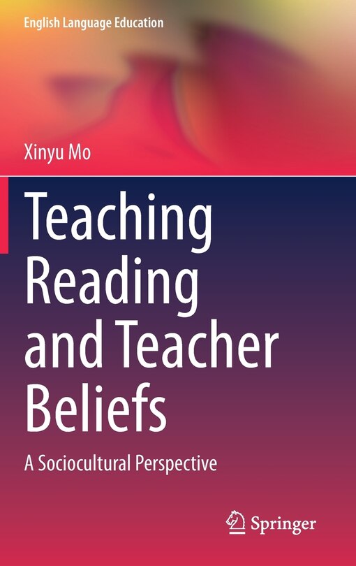 Front cover_Teaching Reading And Teacher Beliefs