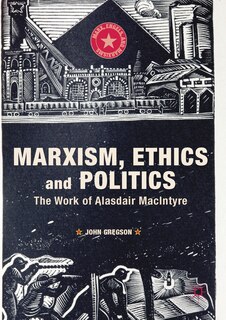 Front cover_Marxism, Ethics And Politics
