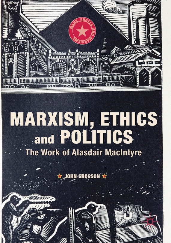 Front cover_Marxism, Ethics And Politics