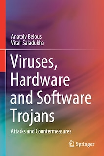 Front cover_Viruses, Hardware And Software Trojans