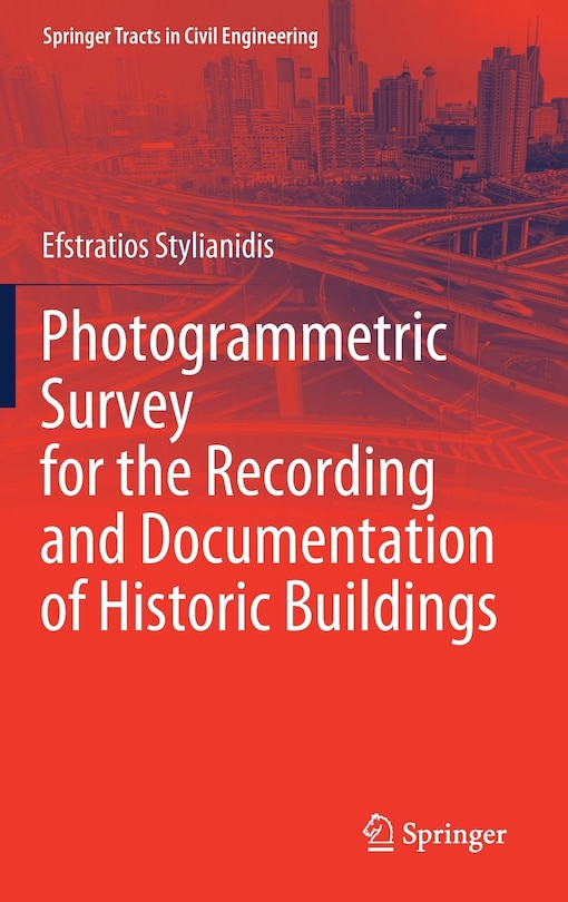 Couverture_Photogrammetric Survey For The Recording And Documentation Of Historic Buildings