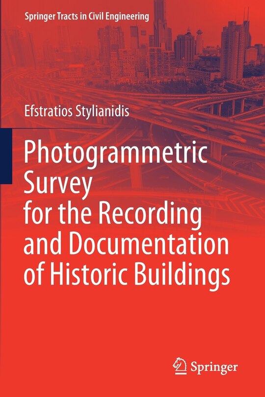 Couverture_Photogrammetric Survey For The Recording And Documentation Of Historic Buildings