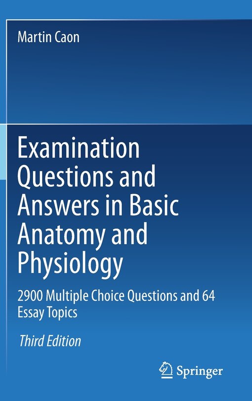Front cover_Examination Questions And Answers In Basic Anatomy And Physiology