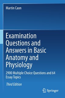 Front cover_Examination Questions And Answers In Basic Anatomy And Physiology