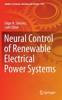Couverture_Neural Control Of Renewable Electrical Power Systems