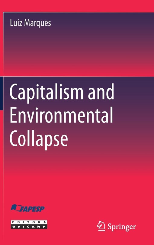 Front cover_Capitalism And Environmental Collapse