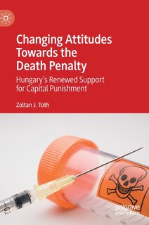 Couverture_Changing Attitudes Towards The Death Penalty
