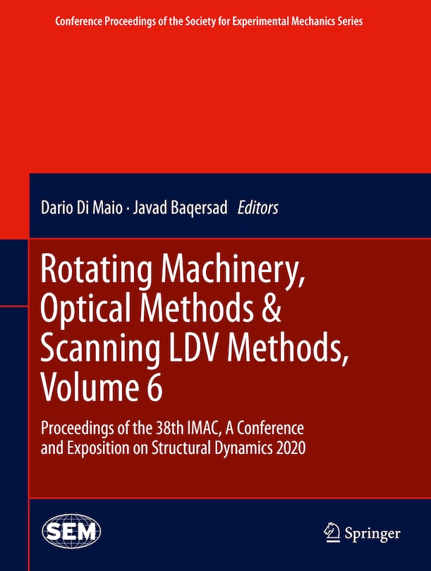 Rotating Machinery, Optical Methods: Proceedings Of The 38th Imac, A Conference And Exposition On Structural Dynamics 2020