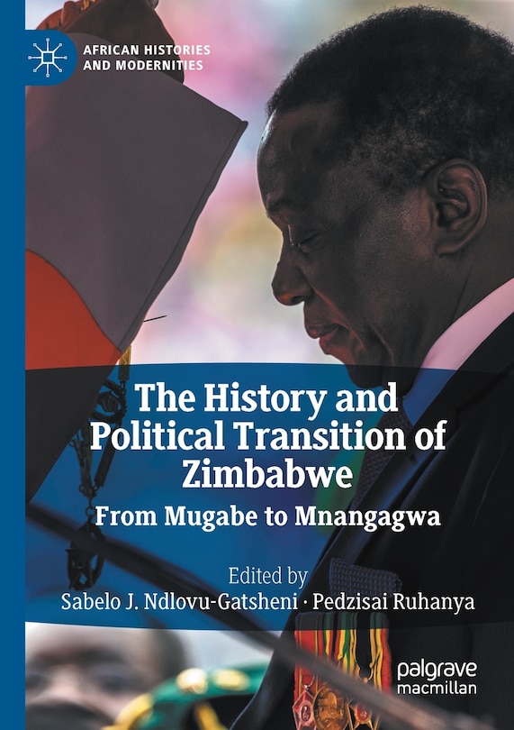 Front cover_The History And Political Transition Of Zimbabwe