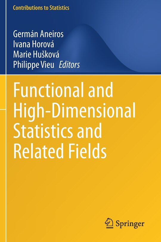 Front cover_Functional And High-dimensional Statistics And Related Fields