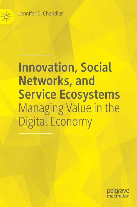 Front cover_Innovation, Social Networks, And Service Ecosystems