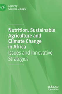 Front cover_Nutrition, Sustainable Agriculture And Climate Change In Africa