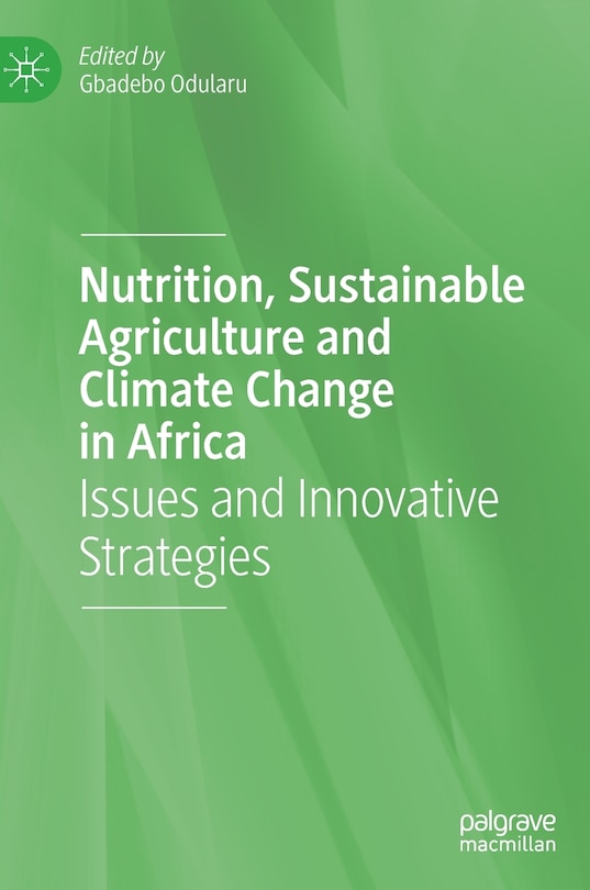 Front cover_Nutrition, Sustainable Agriculture And Climate Change In Africa