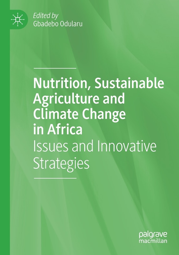 Front cover_Nutrition, Sustainable Agriculture And Climate Change In Africa