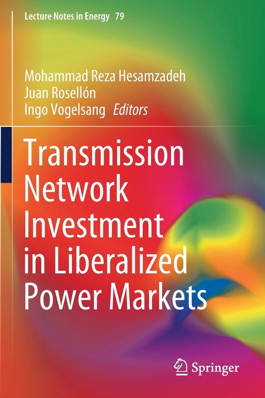 Front cover_Transmission Network Investment In Liberalized Power Markets