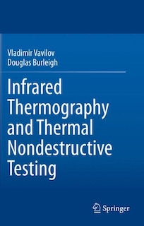 Front cover_Infrared Thermography And Thermal Nondestructive Testing