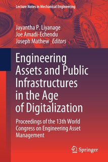 Front cover_Engineering Assets And Public Infrastructures In The Age Of Digitalization