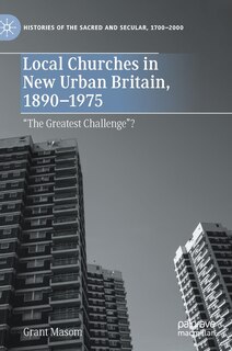 Front cover_Local Churches in New Urban Britain, 1890-1975