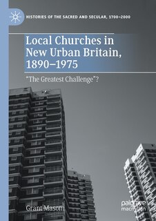 Couverture_Local Churches in New Urban Britain, 1890-1975