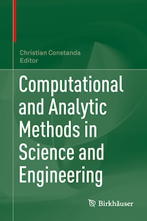 Front cover_Computational And Analytic Methods In Science And Engineering