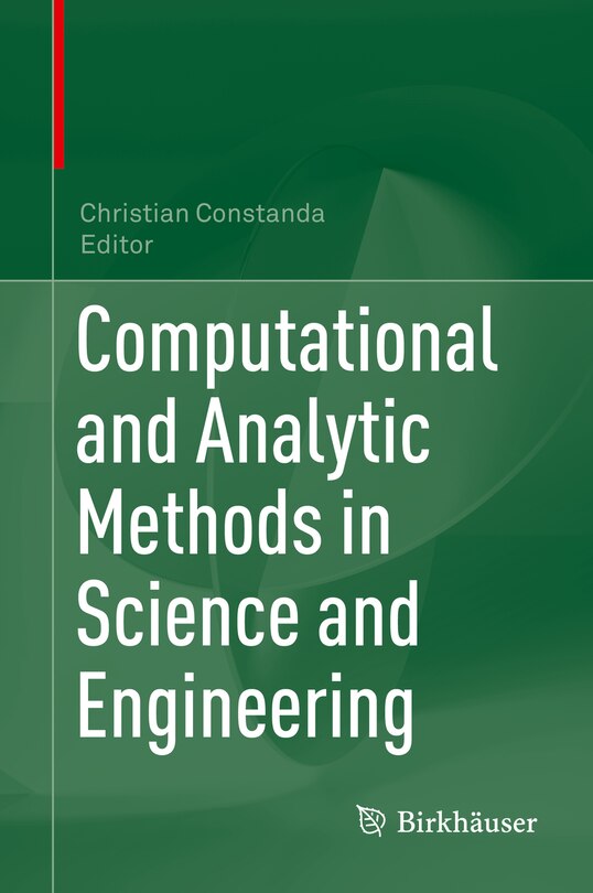 Front cover_Computational And Analytic Methods In Science And Engineering