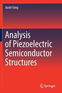 Front cover_Analysis Of Piezoelectric Semiconductor Structures