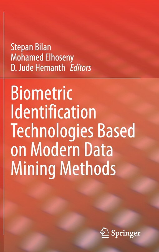 Front cover_Biometric Identification Technologies Based On Modern Data Mining Methods