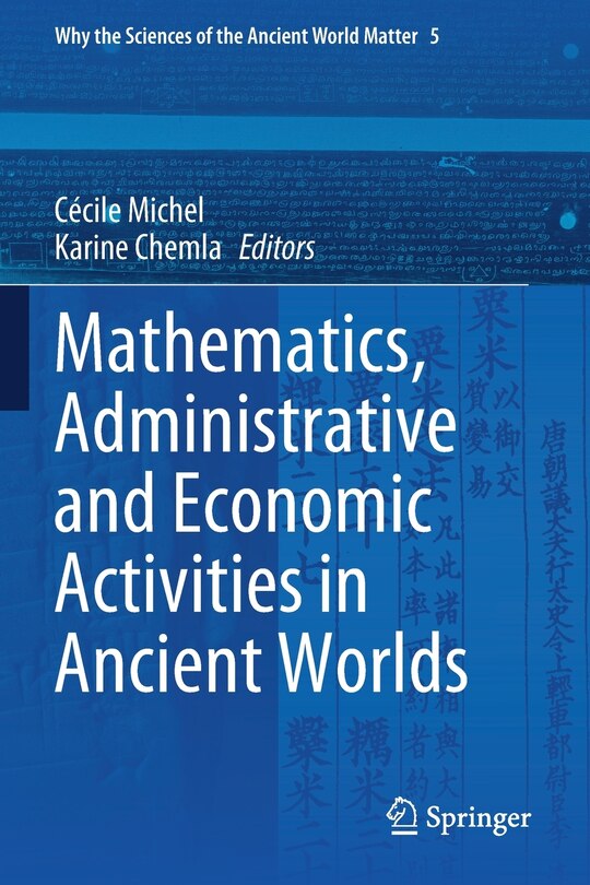 Front cover_Mathematics, Administrative And Economic Activities In Ancient Worlds