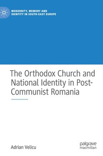 Front cover_The Orthodox Church and National Identity in Post-Communist Romania