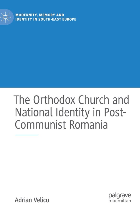 Front cover_The Orthodox Church and National Identity in Post-Communist Romania