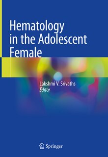 Front cover_Hematology In The Adolescent Female