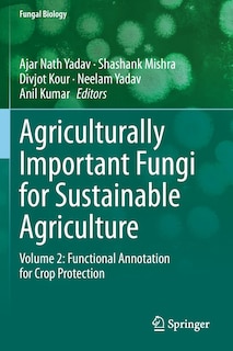 Front cover_Agriculturally Important Fungi For Sustainable Agriculture