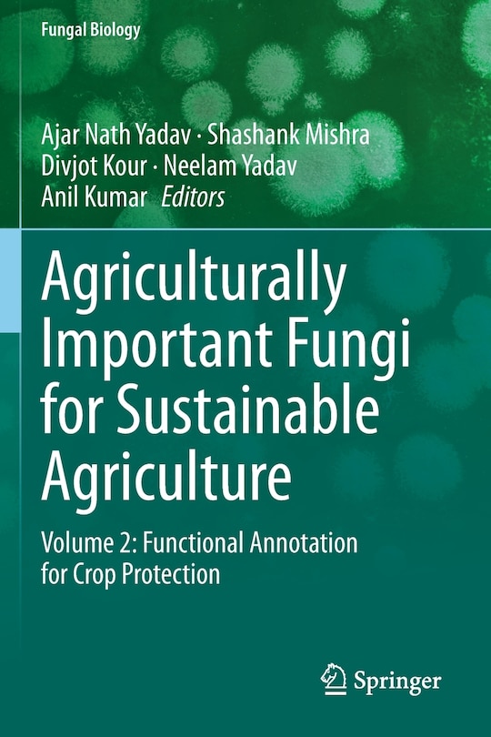 Front cover_Agriculturally Important Fungi For Sustainable Agriculture