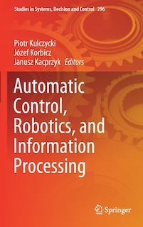 Front cover_Automatic Control, Robotics, And Information Processing